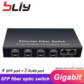 Bliy 4G2E 10/100/1000Mbps gigabit ethernet switch 4 fiber sfp modulis uosto ir 2 RJ45 port geriausias tinklo jungiklio, FTTH
