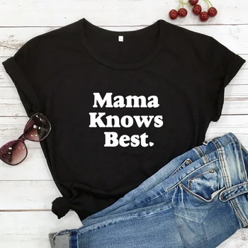 Mama Žino Geriausiai, T-marškinėliai Atsitiktinis Moterų trumpomis Rankovėmis Tumblr Motinystę Top Marškinėliai, Juokinga Motinos Diena Dovanų Marškinėlius Dropshipping