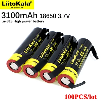 100VNT Naujas LiitoKala Lii-31S 18650 Baterija 3.7 V, Li-ion 3100mA 35A Galios baterija didelės drenažo įrenginius+PASIDARYK pats nikelio