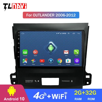4G LTE 2G RAM 9 colių Android 10 car dvd gps navigacija 1Mitsubishi Outlander 2006-2012 multimedijos radijo ryšio sistema