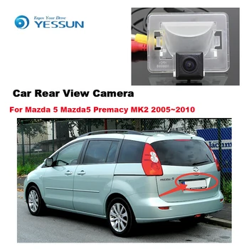 YESSUN Už Mazda 5 Mazda5 Premacy MK2 2005-2010 m., Automobilio Galinio vaizdo Kamera, Parkavimo Kamera HD CCD+aukštos kokybės Naktinio matymo