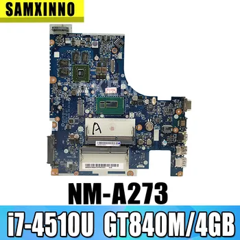 ACLUA/ACLUB NM-A273 20E7 lenovo Z50-70 G50-70M nešiojamojo kompiuterio motininė plokštė PROCESORIUS i7-4510U GPU: GT 840M/820M 4GB FRU:5B20G45436