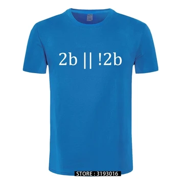 Būti ar nebūti Programavimo Vyrų Pium T-Shirt marškinėliai Vyrų trumpomis Rankovėmis Vyrams, Prekės ženklas Atspausdintas Medvilnės T shirts