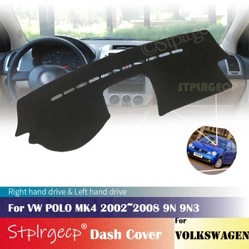 Volkswagen VW MK4 POLO 2002-2008 M. 9N 9N3 neslystantis prietaisų Skydelio Kilimėlis Padengti Trinkelėmis skėtį nuo saulės Dashmat Automobilių Reikmenys 2007 2006 2005
