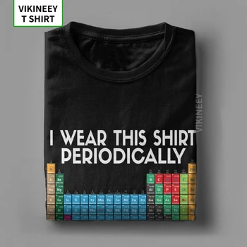 Aš Dėvėti Periodiškai Tai Vėpla T-Shirt Periodinės Elementų Lentelės Funky Marškinėliai Vyro trumpomis Rankovėmis Drabužius Tee Marškinėliai Medvilnės